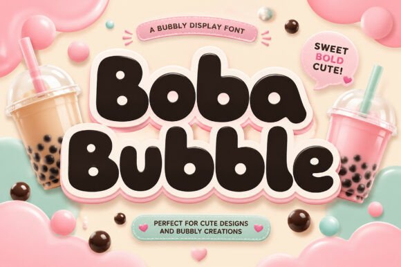 Boba Bubble: The Playful Typeface That Transforms Small Business Branding