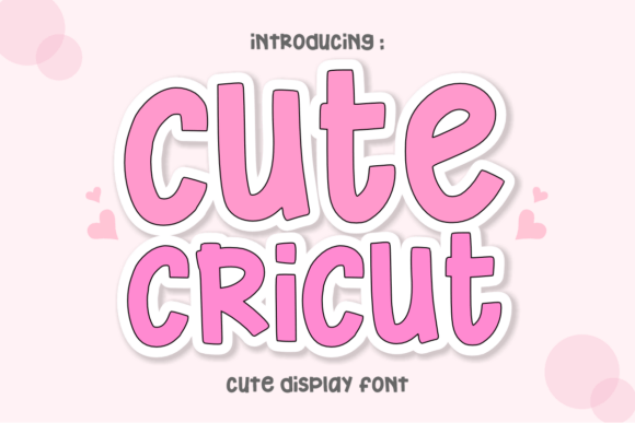 Cute Cricut: A Playful Display Font for Modern Web Design
