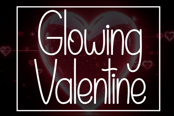 Glowing Valentine Font for Branding Projects