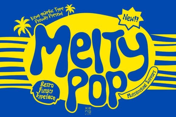 Melty Pop: The Retro Display Font That Stops Scrolling