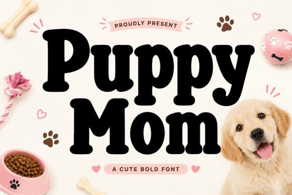 Puppy Mom: The Playful Display Font for Scroll-Stopping Campaigns