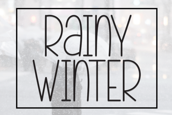 Rainy Winter: The Perfect Display Typeface for Handmade Creations