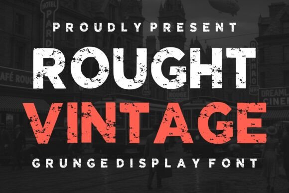 Rought Vintage: The Bold Grunge Typeface for Authentic Brand Identity