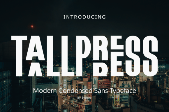 Tallpress: The Bold Display Typeface for High-Impact Campaigns