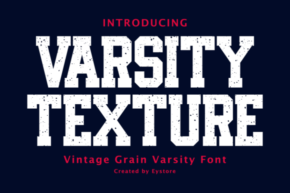 Varsity Texture: The Bold Vintage Typeface for Handmade Brands