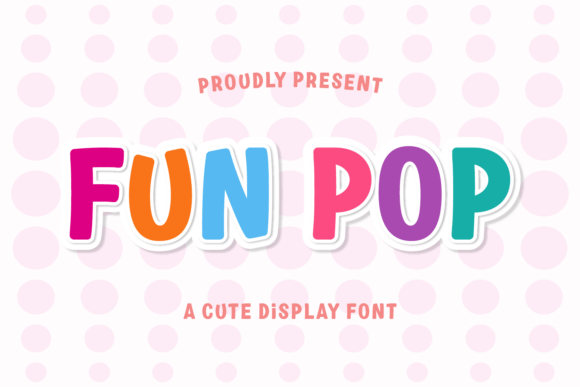 Why Fun Pop Is the Perfect Display Font for Modern Editorial Design