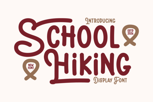 Why School Hiking Is the Perfect Display Font for Your Brand